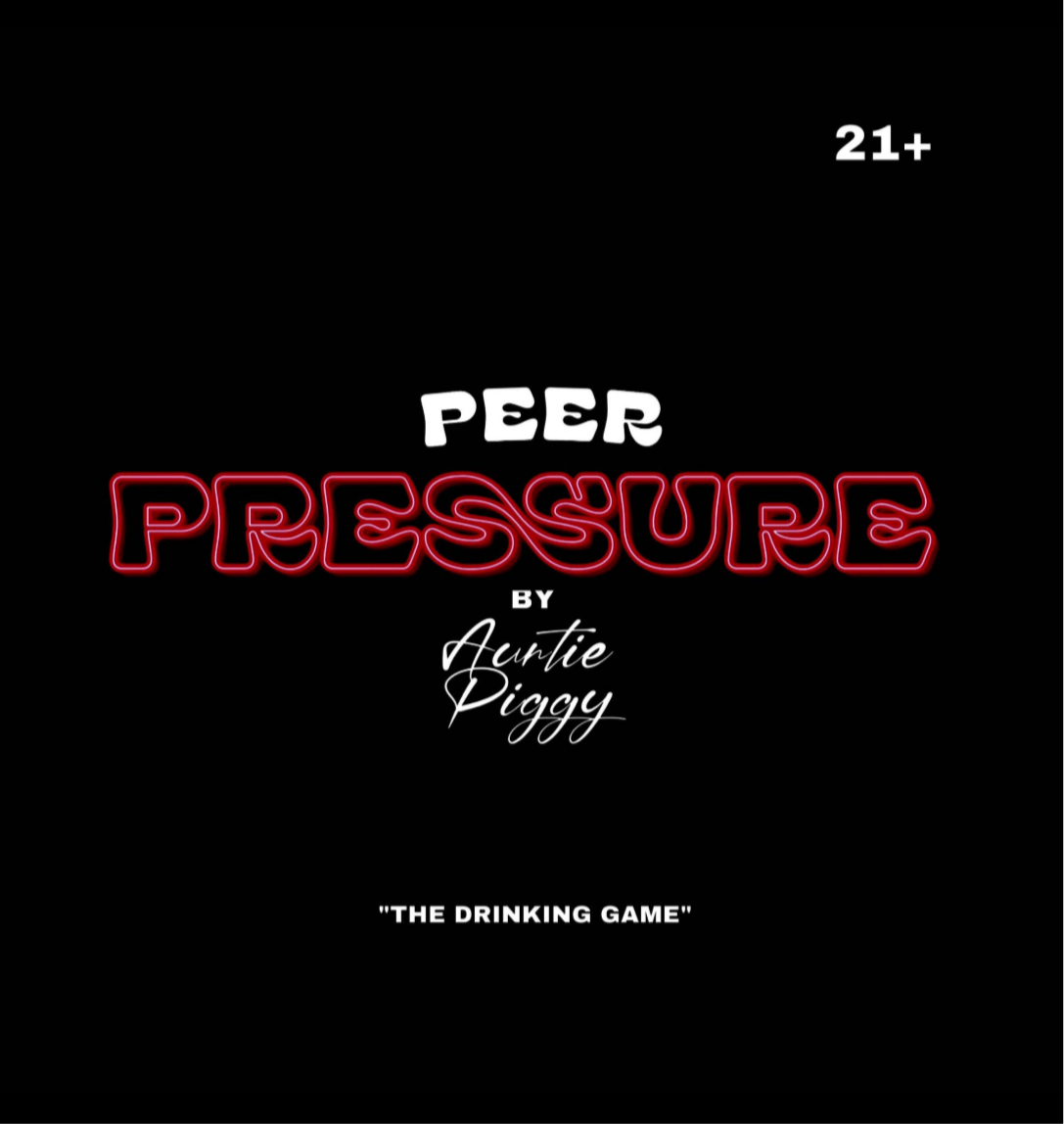 PEER PRESSURE THE DRINKING GAME 21+